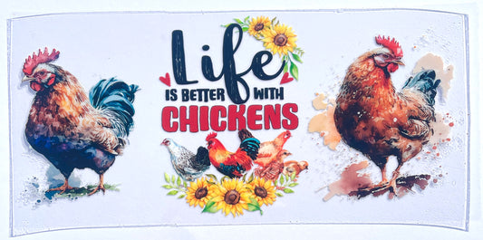 Life With Chickens 16oz UVDTF Cup/Tumbler Vinyl Wrap/Decal